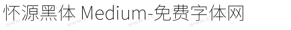 怀源黑体 Medium字体转换